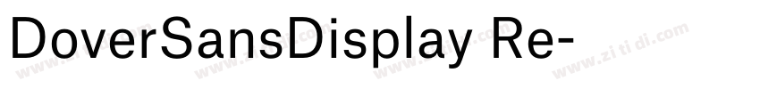 DoverSansDisplay Re字体转换 DoverSansDisplay Re字体转换
